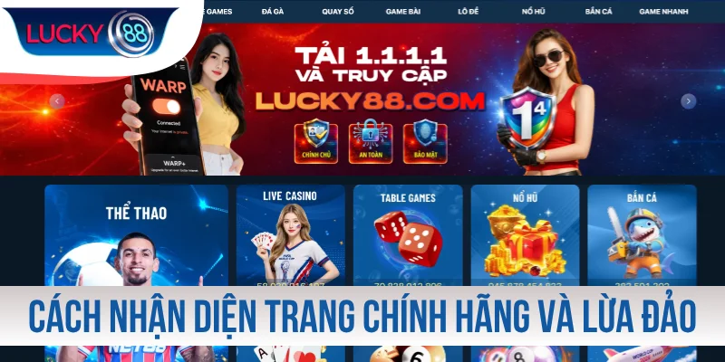Cách nhận diện trang chính hãng và lừa đảo