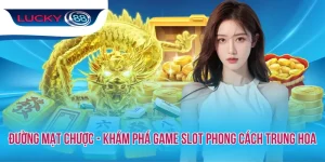 Đường Mạt Chược - Khám Phá Game Slot Phong Cách Trung Hoa